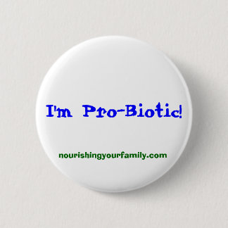 nourishingyourfamily.com, bin ich Pro-Biotic! Button