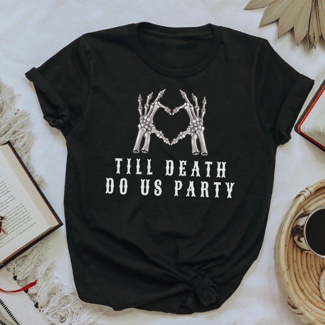 NOVA Skull Bride or Die Till Death Bachelorette T-Shirt (Von Creator hochgeladen)