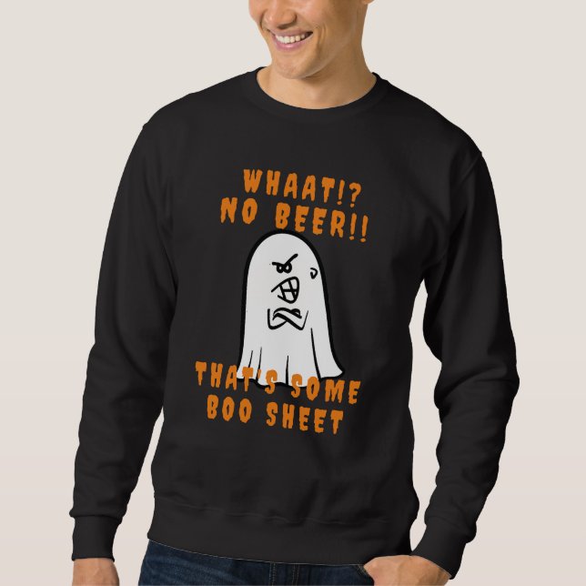 Novelty Beer Pun, das ist ein Halloween-Gespenst Sweatshirt (Vorderseite)