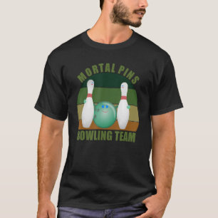 Novelty Funny Zehn Button Bowlers Team Mortal Butt T-Shirt
