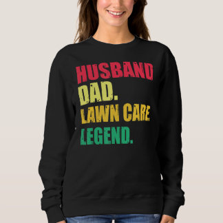 Novelty Garening Planting Husband Sarcastic Sayin Sweatshirt