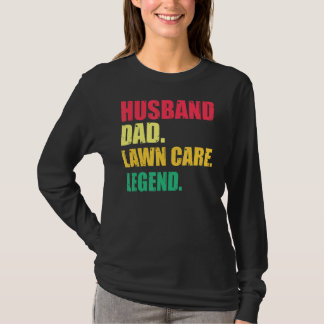 Novelty Garening Planting Husband Sarcastic Sayin T-Shirt