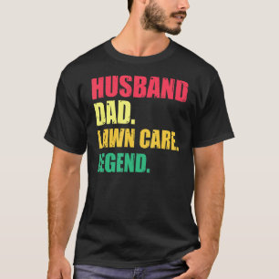 Novelty Garening Planting Husband Sarcastic Sayin T-Shirt