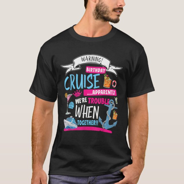 Novelty My Birthday Cruise Idea For Women Couples  T-Shirt (Vorderseite)