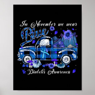 November Blue Truck Pumpkin Fall Fusion Diabetes K Poster