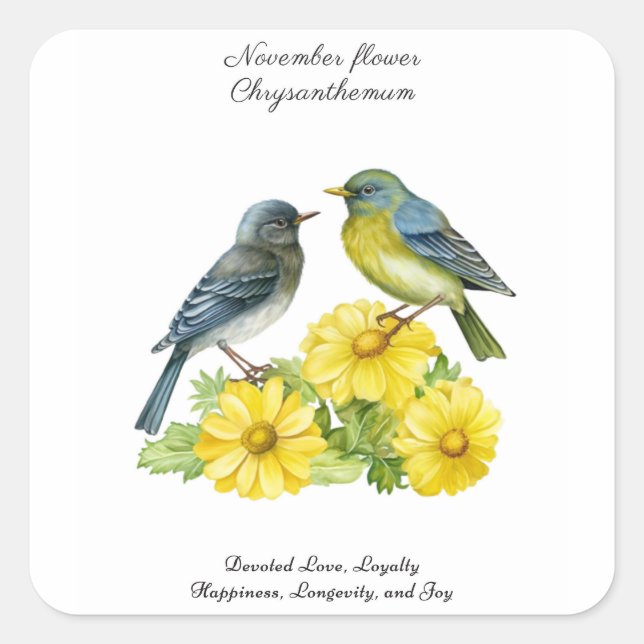 November Geburtsmonat Blume Chrysanthemum Birds Quadratischer Aufkleber (Vorderseite)