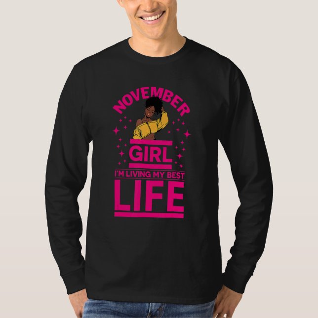November Girl I'm Living My Best Life Black Melani T-Shirt (Vorderseite)