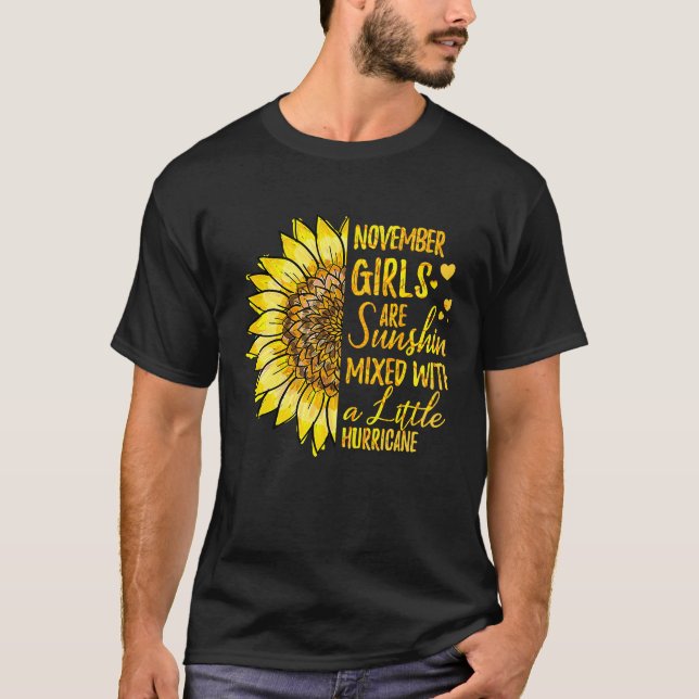 November Girls are Sunshine Mixed With a Little Hu T-Shirt (Vorderseite)
