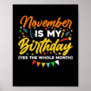 November ist mein Geburtstag der ganze Monat Novem Poster