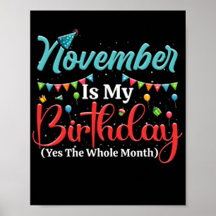 November ist mein Geburtstag der ganze Monat Novem Poster