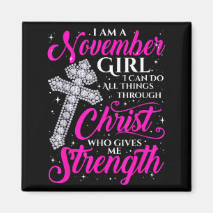 November-Mädchen Lustiger Spruch Christlich Magnet