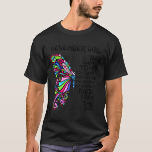 November Mädchen sie flüstern zu ihr, du kannst ni T-Shirt
