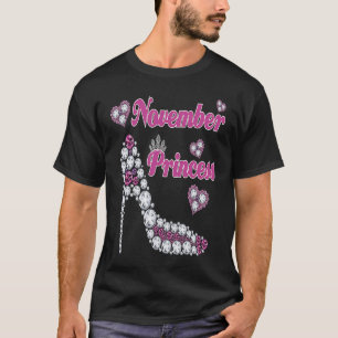 November Prinzessin Happy Birthday High Heel Gebor T-Shirt