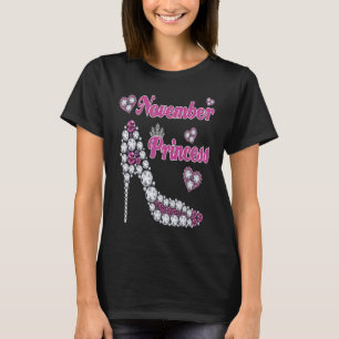 November Prinzessin Happy Birthday High Heel Gebor T-Shirt