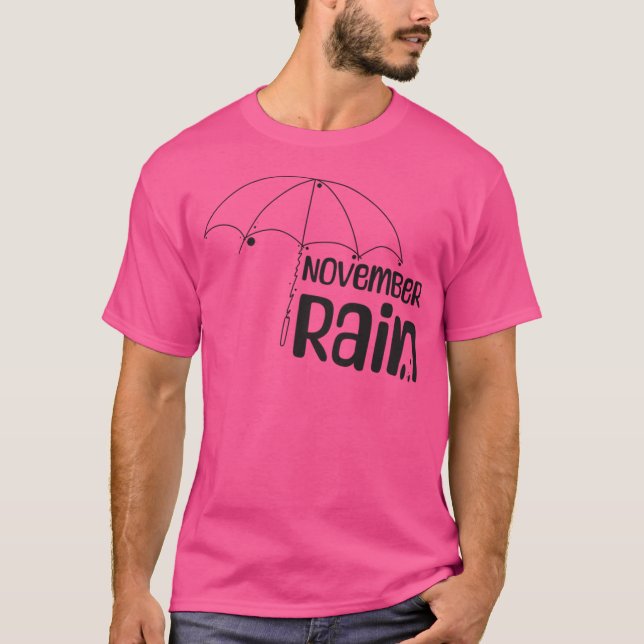 November Rain T-Shirt (Vorderseite)