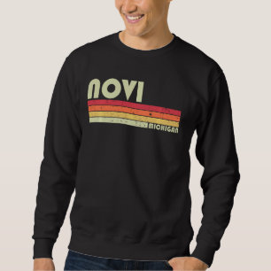 Novi Mi Michigan Funny City Zuhause Roots Retro 70 Sweatshirt