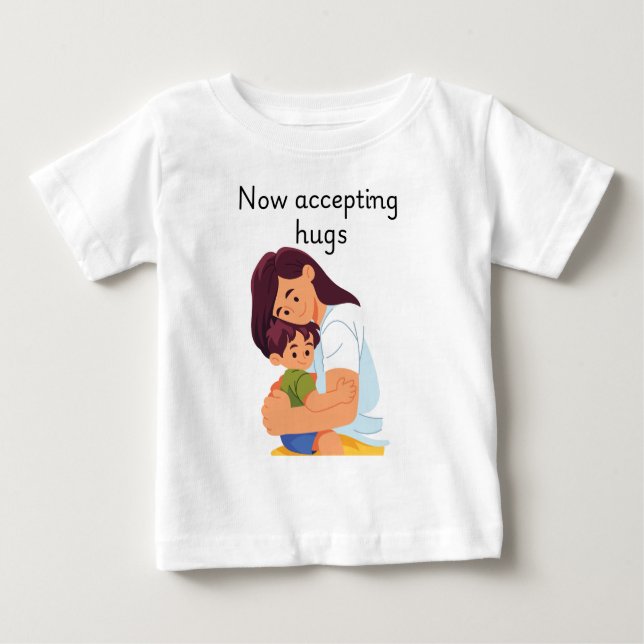 Now accepting hugs  baby t-shirt (Vorderseite)