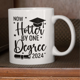 Now Hotter By one Degree 2024 Funny Graduated Gift Kaffeetasse
