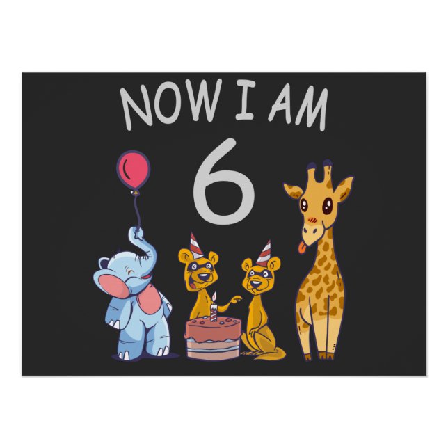 Now I am 6 years old 6th Birthday at the Zoo Poster (Vorderseite)