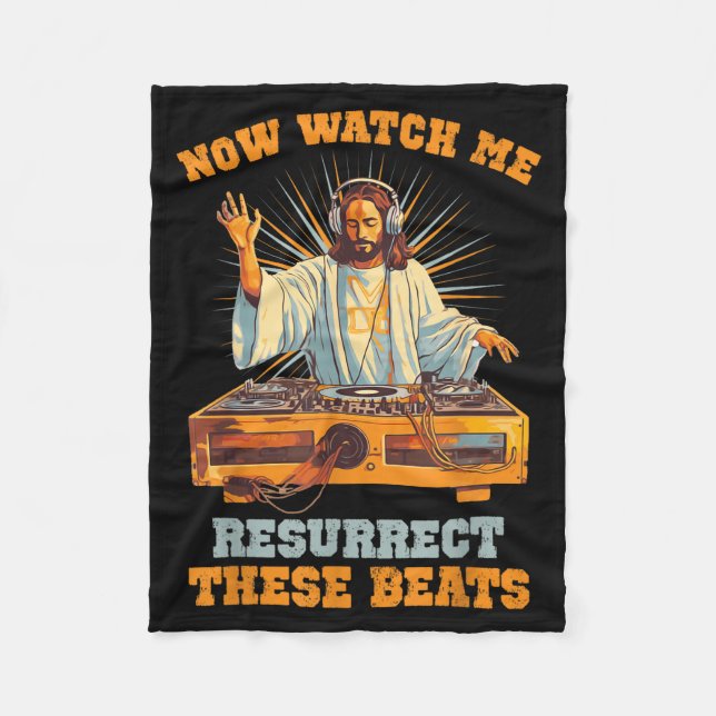 Now Watch Me Resurrect These Beats Jesus Music  Fleecedecke (Vorderseite)