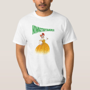 NowGetOuttaHere! T - Shirt #1