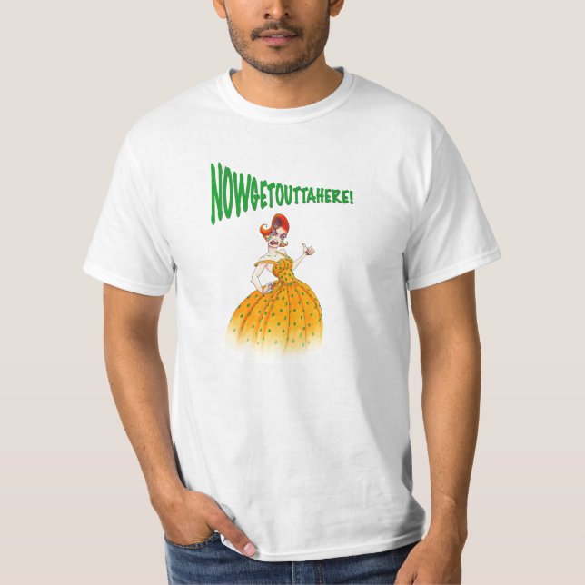 NowGetOuttaHere! T - Shirt #1 (Vorderseite)