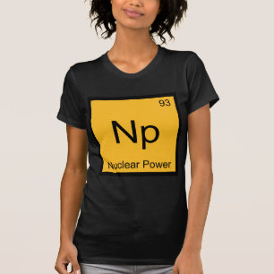 Np - Symbol-T-Shirt für Nukleare Power-Chemie-Elem T-Shirt