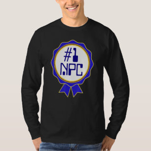 NPC Gaming Nicht-Spieler-Charakter Online-Gaming S T-Shirt