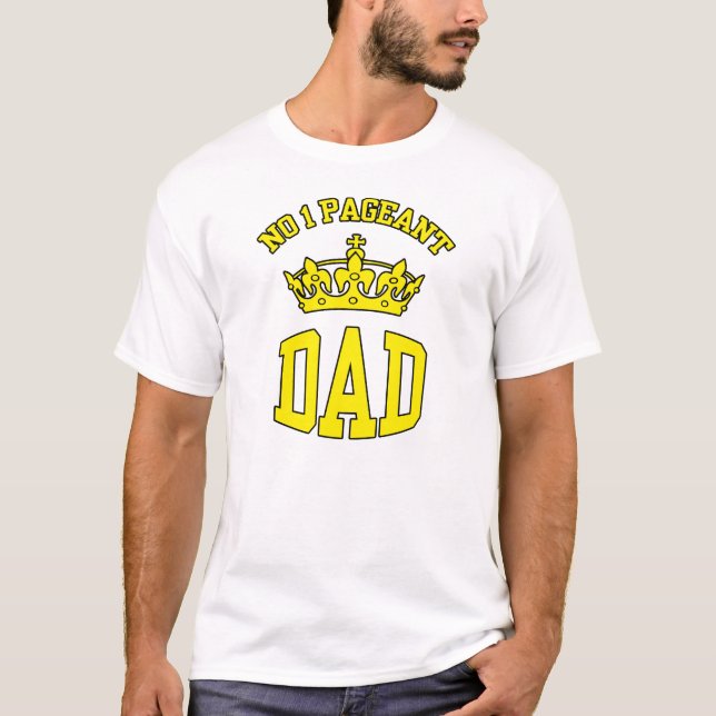 Nr. 1 Pageant Vater Kronen T - Shirt (Vorderseite)