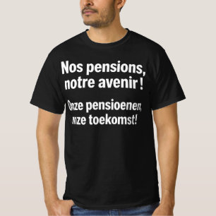 Nr. Pensionen Notre Avenir l Onze Pensioenen Toeko T-Shirt