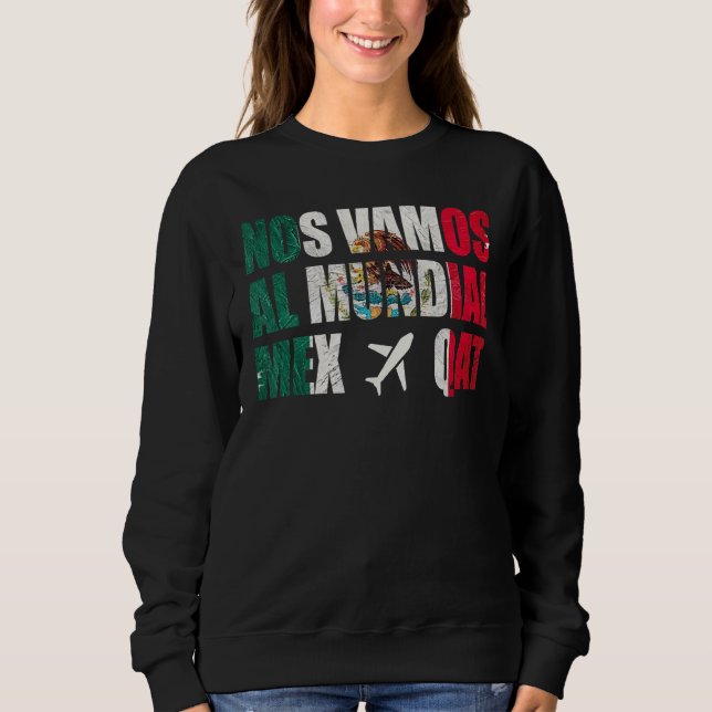 Nr. Vamos Al Mundial Mexico 1 Sweatshirt (Vorderseite)