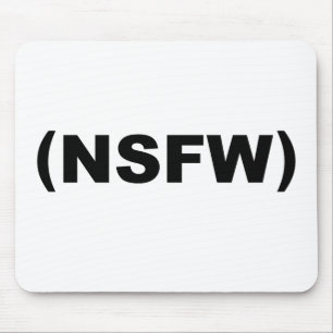 NSFW nicht sicher für Arbeit Mousepad