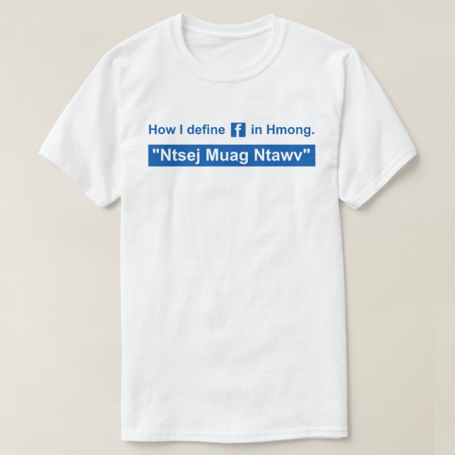 Ntsej Muag Ntawv - mit blauem Text T-Shirt (Design vorne)