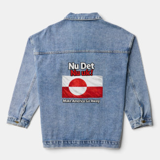 Nu Det Nu uk! Make America Go Away Greenland flag Jeansjacke