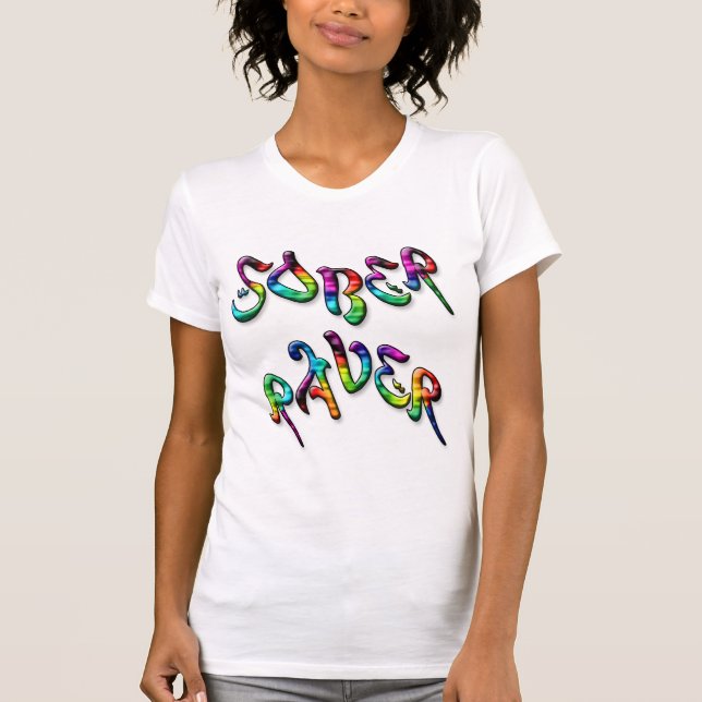 Nüchterner Raver T-Shirt (Vorderseite)