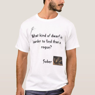 Nüchterner Zwerg T-Shirt