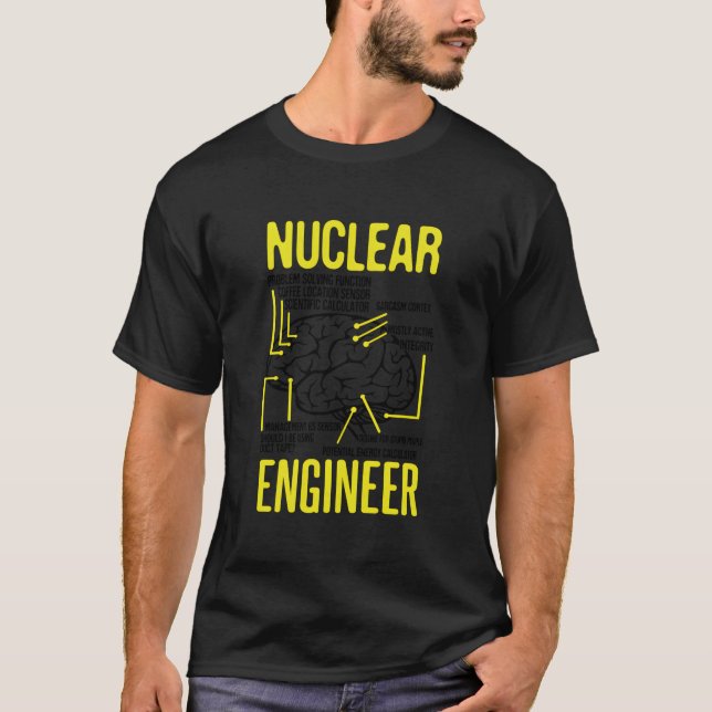 Nuclear Engineering Quote For Nuclear Radiation T-Shirt (Vorderseite)