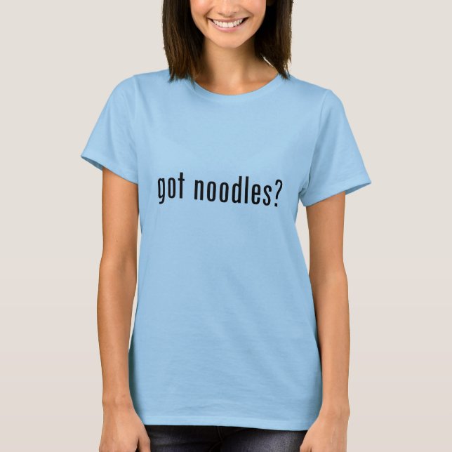 Nudeln got? T-Shirt (Vorderseite)
