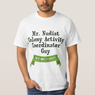 Nudist-Kolonie Cordinator T-Shirt