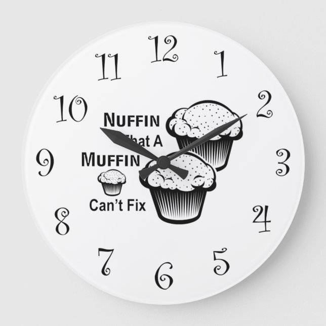 Nuffin, dass ein Muffin die Wall-Uhr nicht reparie Große Wanduhr (Vorderseite)