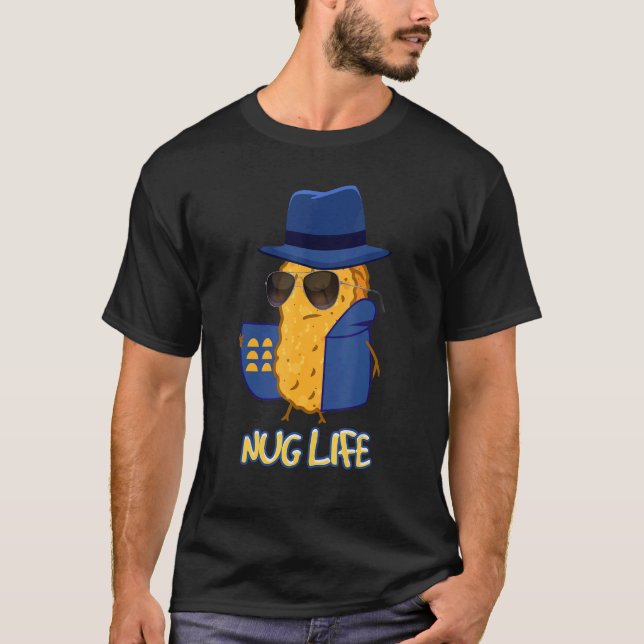 Nug Life Chicken Nugget 1 T-Shirt (Vorderseite)