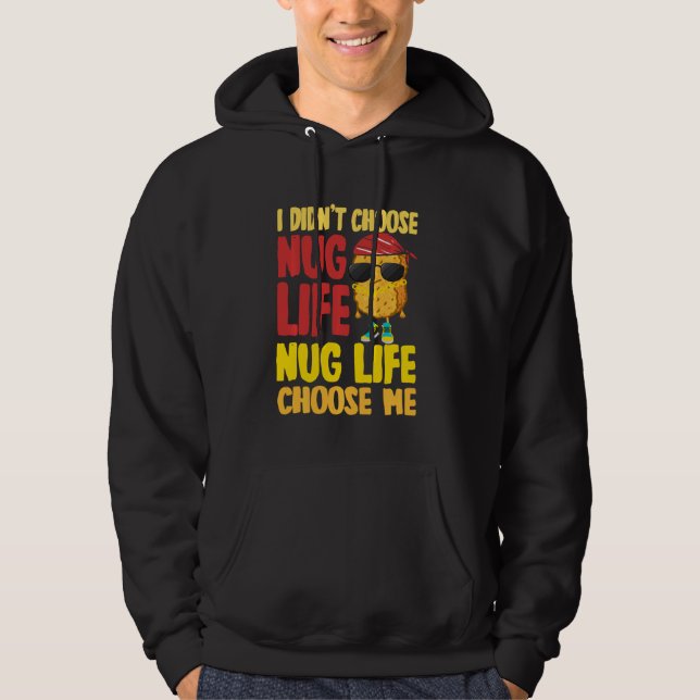 Nug Life Chicken Nugget Hoodie (Vorderseite)