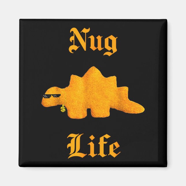Nug Life Dinosaur Chicken Nugget Funny Retro  Magnet (Vorne)