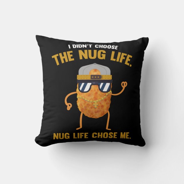 Nug Life Funny Chicken Nuggets Kissen (Vorderseite)