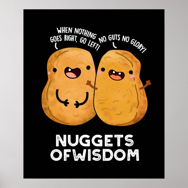 Nuggets of Wisdom Funny Food Puff Dark BG Poster (Vorne)