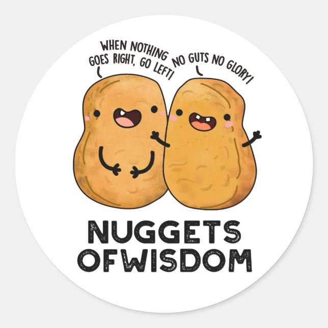 Nuggets of Wisdom Funny Food Puff Runder Aufkleber (Vorderseite)