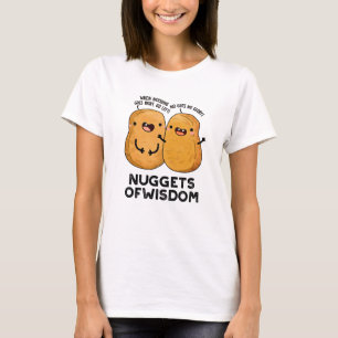 Nuggets of Wisdom Funny Food Puff T-Shirt