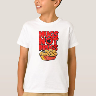 Nugs, keine Drogen - Hühner-Bauer T-Shirt