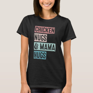 Nugs und Hühner Hühner Nugs und Mama Hugs Kinder M T-Shirt