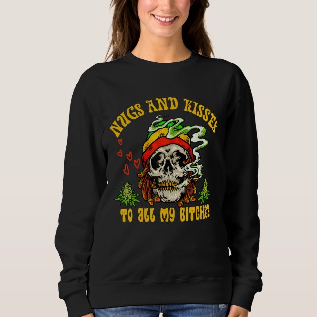Nugs und Kisses an alle meine b Iti 2 Sweatshirt (Vorderseite)